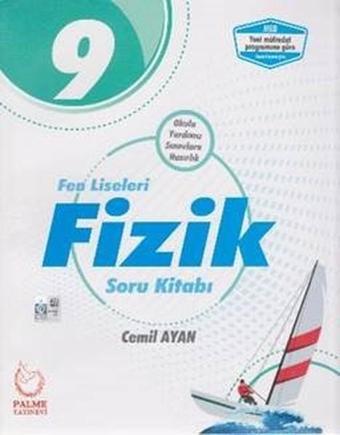 9.Sınıf Fen Liseleri Fizik Soru Kitabı - Cemil Ayan - Palme Yayınları