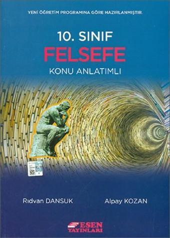 10.Sınıf Felsefe Konu Anlatımlı - Kolektif  - Esen Yayıncılık - Eğitim