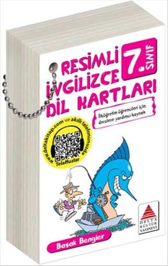 Resimli İngilizce Dil Kartları 7. Sınıf - Başak Bengier - Delta Kültür-Eğitim