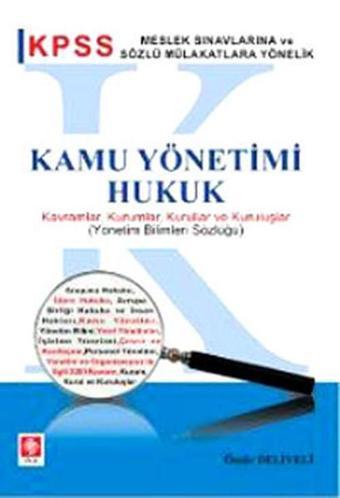 Ekin KPSS Kamu Yönetimi-Hukuk - Ömür Deliveli - Ekin Basım Yayın