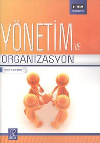 Yönetim ve Organizasyon - Şerif Şimşek - Eğitim Yayınevi