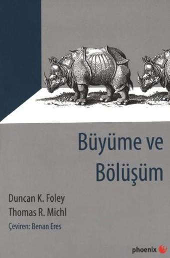 Büyüme ve Bölüşüm - Thomas R. Michl - Phoenix