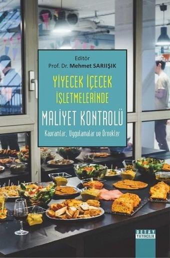 Yiyecek İçecek İşletmelerinde Maliyet Kontrolü - Kolektif  - Detay Yayıncılık