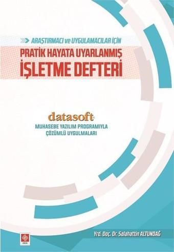 Pratik Hayata Uyarlanmış İşletme Defteri - Salahattin Altundağ - Ekin Basım Yayın
