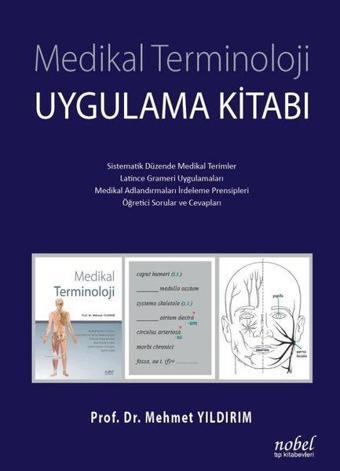 Medikal Terminoloji Uygulama Kitabı - Mehmet Yıldırım - Nobel Tıp Kitabevleri