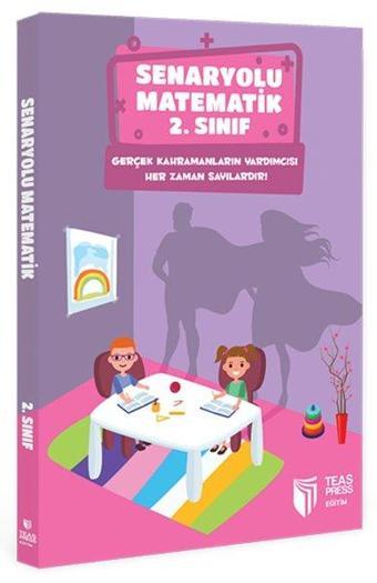 2.Sınıf Senaryolu Matematik - Kolektif  - Teas Press Eğitim