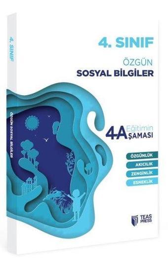 4.Sınıf Sosyal Bilgiler Eğitimin 4 Aşaması - Kolektif  - Teas Press Eğitim