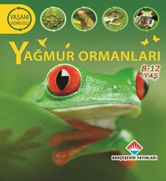 Yağmur Ormanları - Sean Callery - Bahçeşehir Yayınları