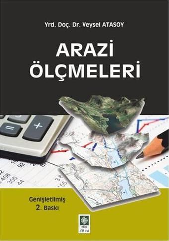 Arazi Ölçmeleri - Veysel Atasoy - Ekin Basım Yayın