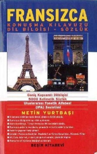 Fransızca Konuşma Kılavuzu Dilbilgisi Sözlük - Metin Yurtbaşı - Beşir Kitabevi