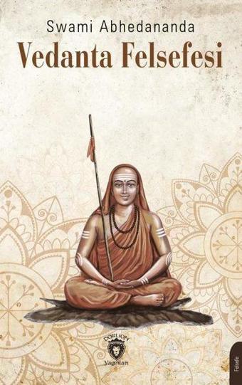 Vedanta Felsefesi - Swami Abhedananda - Dorlion Yayınevi