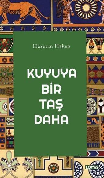 Kuyuya Bir Taş Daha - Hüseyin Hakan - Loras Kitap