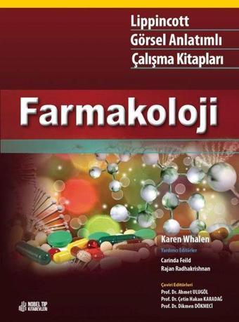 Farmakoloji - Lippincott Gorsel Anlatımlı Calısma Kitapları - Karen Whalen - Nobel Tıp Kitabevleri