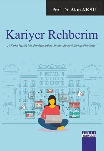 Kariyer Rehberim - Akın Aksu - Detay Yayıncılık