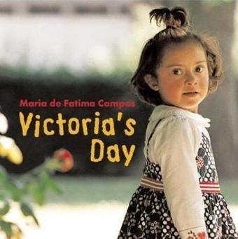 Victoria's Day - Maria de Fatıma Campos - Quarto Publishing