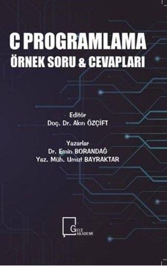 C Programlama Örnek Soru ve Cevapları - Umut Bayraktar - Gece Akademi