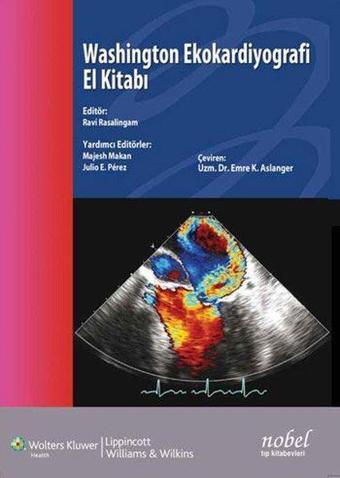 Washıngton Manual Ekokardiyografi El Kitabı - Kolektif  - Nobel Tıp Kitabevleri