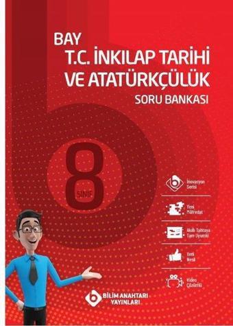 Bay LGS T.C. İnkılap Tarihi ve Atatürkçülük Soru Bankası - Kolektif  - Bilim Anahtarı Yayınları