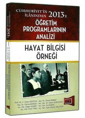 Hayat Bilgisi Örneği - Öğretim Programlarının Analizi - Kolektif  - Yargı Yayınları