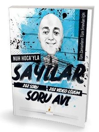 Nuh Hocayla Sayılar Soru Avı 202 Çözümlü Soru - Tüm Sınavlar İçin - Nuh Hellagün - Pelikan Yayınları