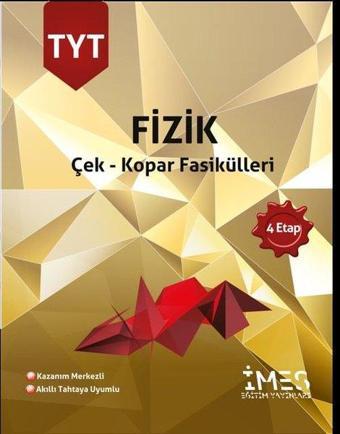 TYT Fizik Çek - Kopar Fasikülleri 4 Etap - Semahi Serhat Aksoy - İmes Eğitim Yayınları