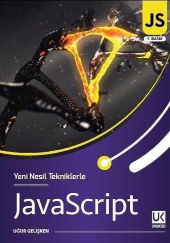 Yeni Nesil Tekniklerle JavaScript - Uğur Gelişken - Unikod