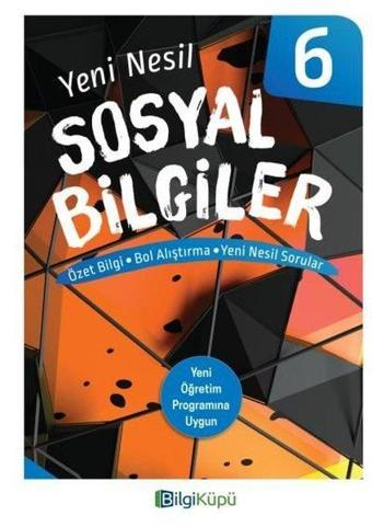 6.Sınıf Sosyal Bilgiler Yeni Nesil Kitap - Kolektif  - Bilgi Küpü