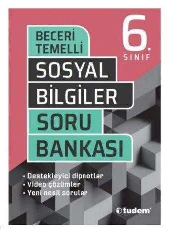 6.Sınıf Sosyal Bilgiler Beceri Temelli Soru Bankası - Kolektif  - Tudem Yayınları - Ders Kitapları