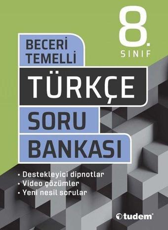 8.Sınıf Türkçe Beceri Temelli Soru Bankası - Kolektif  - Tudem Yayınları - Ders Kitapları