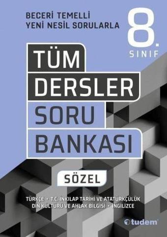 8.Sınıf Tüm Dersler Sözel Beceri Temelli Soru Bankası - Kolektif  - Tudem Yayınları - Ders Kitapları