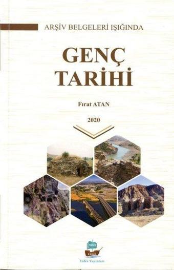 Arşiv Belgeleri Işığında Genç Tarihi - Fırat Atan - Yafes Yayınları