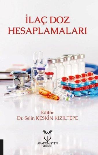 İlaç Doz Hesaplamaları - Akademisyen Kitabevi