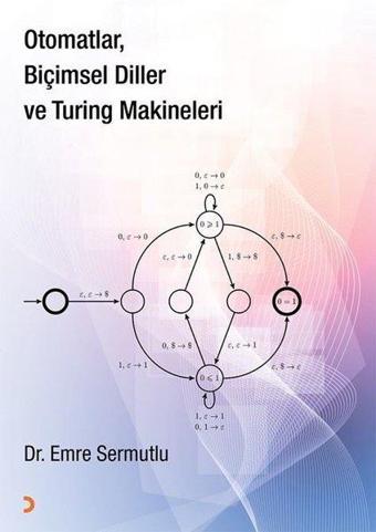 Otomatlar Biçimsel Diller ve Turing Makineleri - Emre Sermutlu - Cinius Yayınevi