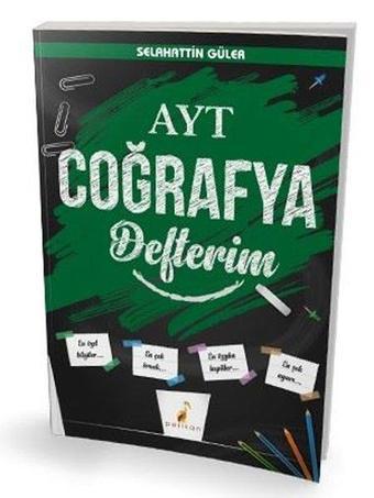 YKS AYT Coğrafya Defterim - Selahattin Güler - Pelikan Yayınları