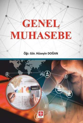 Genel Muhasebe - Hüseyin Doğan - Ekin Basım Yayın