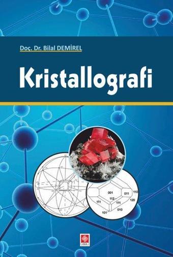 Kristallografi Bilal Demirel - Bilal Demirel - Ekin Basım Yayın