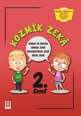 2. Sınıf Kozmik Zeka Bilsem Sınavlarına Hazırlık - Elif Erdoğan - Ekin Basım Yayın