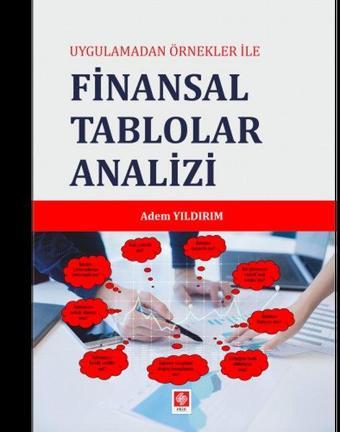 Finansal Tablolar Analizi - Adem Yıldırım - Ekin Basım Yayın