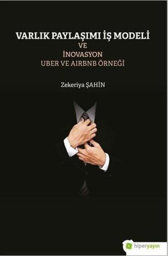 Varlık Paylaşımı ve İnovasyon Uber ve Airbnb Örneği - Zekeriya Şahin - Hiperlink