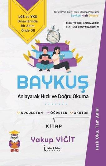 Baykuş - Anlayarak Hızlı ve Doğru Okuma - Yakup Yiğit - İkinci Adam Yayınları