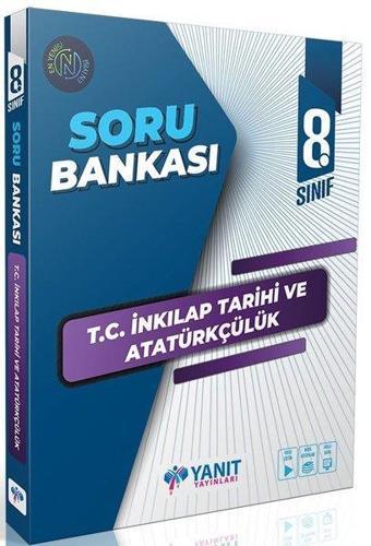 8.Sınıf İnkılap Tarihi Soru Bankası - Kolektif  - Yanıt Yayınları