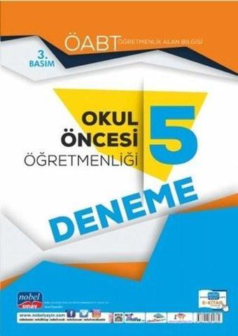 ÖABT Okul Öncesi Öğretmenliği - Öğretmenlik Alan Bilgisi - 5 Deneme - Kolektif  - Nobel Sınav