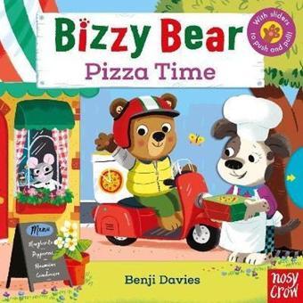 Bizzy Bear: Pizza Time - Benji Davies - NOSY CROW