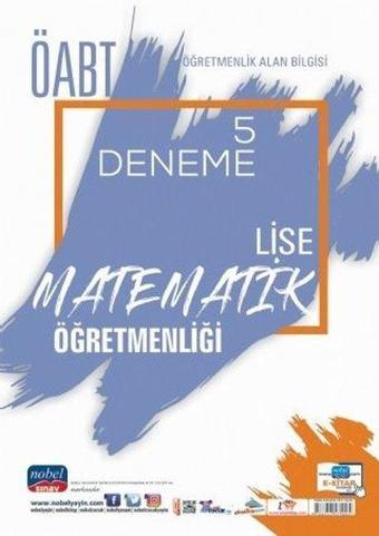 ÖABT Lise Matematik Öğretmenliği-Öğretmenlik Alan Bilgisi - 5 Deneme - Kolektif  - Nobel Sınav