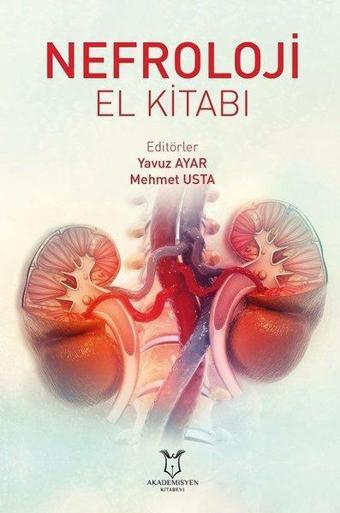 Nefroloji El Kitabı - Akademisyen Kitabevi