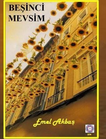 Beşinci Mevsim - Emel Akbaş - Kılavuz Kaptan Yayınları