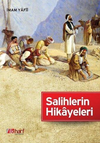 Salihlerin Hikayeleri - İmam Yafii - İlk Harf Yayınları