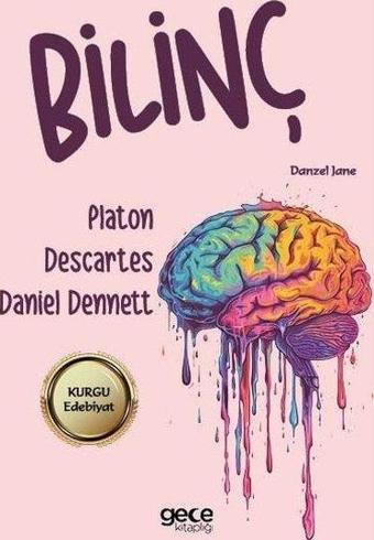 Bilinç - Daniel Dennett - Gece Kitaplığı