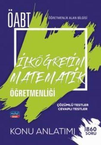 ÖABT İlköğretim Matematik Öğretmenliği - Öğretmenlik Alan Bilgisi - Konu Anlatımı - Kolektif  - Nobel Sınav