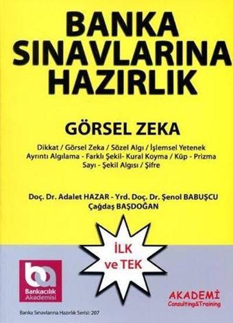 Banka Sınavlarına Hazırlık - Dikkat ve Algı Ölçme Analitik Düşünme Yeteneği Görsel Zeka - Adalet Hazar - Akademi Consulting